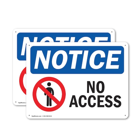 Signmission No Access OSHA Notice Sign, Plastic, 24in W x 18in L, 2PK OS-2PACK-NS-P-1824-L-14342